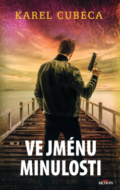 Ve jménu minulosti - Karel Kostka Cubeca