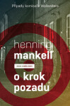 O krok pozadu - Henning Mankell