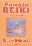 Pravidla Reiki praxi Rady učitelů Reiki Frank Doerr