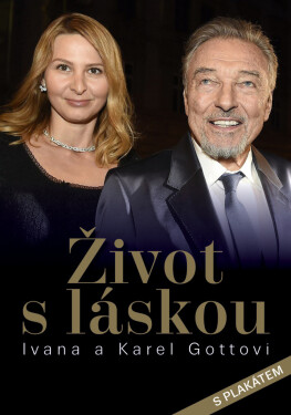 Život láskou Ivana Karel Gottovi