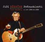 Poťouchlosti Živé nahrávky let 1986 1989 Jiří Dědeček CD