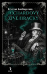 Richardovy živé hračky - Kristina Haidingerová