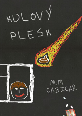 Kulový plesk - M. M. Cabicar - e-kniha