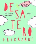 Desatero přikázání Ivana Pecháčková