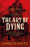 The Art of Dying Ambrose Parry