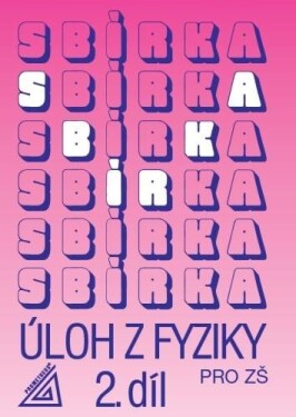 Sbírka úloh Fyziky pro ZŠ