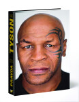 Čistá pravda Mike Tyson