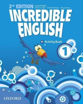 Incredible English 1 Activity Book (2nd) - Sarah Phillips
