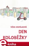 Den koloběžky Věra Krpálková