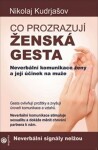 Co prozrazují ženská gesta - Neverbální komunikace ženy a její účinek na muže - Nikolaj Kudrjašov