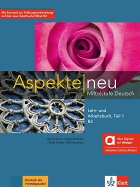 Aspekte neu B2 – Hybride Ausgabe – Lehr./Arbeitsbuch Teil 1 + MP3 allango.net + Lizenz (24 Monate) - Ute Koithan