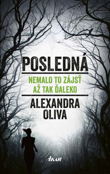 Posledná - Alexandra Oliva