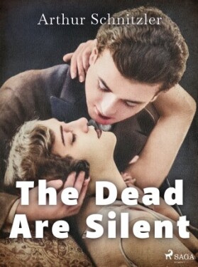 The Dead Are Silent - Arthur Schnitzler - e-kniha