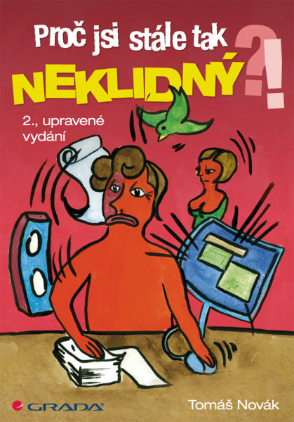 Proč jsi stále tak neklidný?! - Tomáš Novák