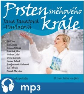 Prsten sněhového krále - CDmp3 - Jana Janatová Havlatová; Jiří Kleml; Jan Kanyza; Norbert Lichý