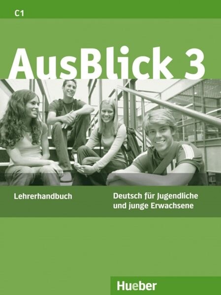 AusBlick 3: Lehrerhandbuch - Uta Loumiotis