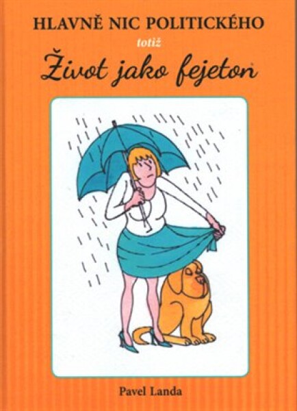 Hlavně nic politického