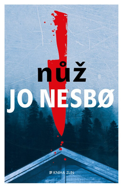 Nůž, 1. vydání - Jo Nesbo