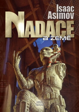 Nadace a Země - Isaac Asimov - e-kniha