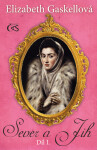 Sever a Jih, díl I. - Elizabeth Gaskellová