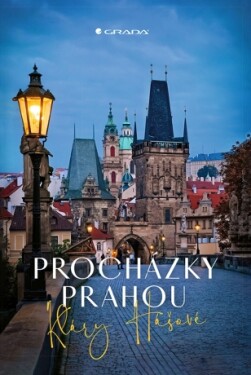 Procházky Prahou - Klára Hašová - e-kniha