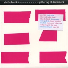 Slet bubeníků/Gathering of Drummers - 2 CD - bubeníků Slet