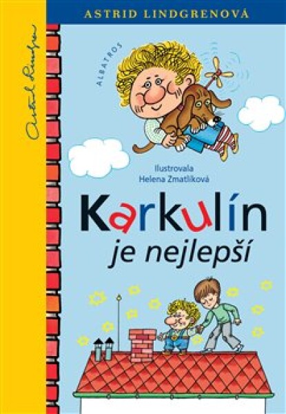 Karkulín je nejlepší Astrid