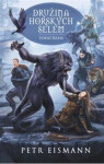 Družina Horských šelem 3: Údolí šelem (poškozená) - Petr Eismann
