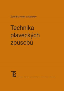 Technika plaveckých způsobů - Zdeněk Hofer