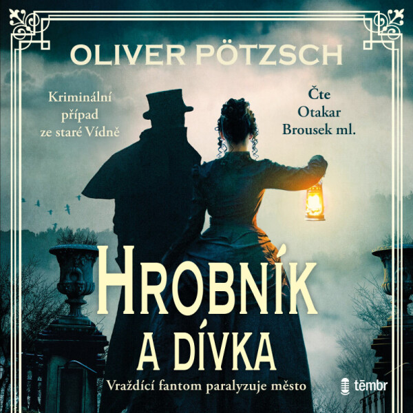 Hrobník a dívka - Oliver Pötzsch - audiokniha