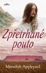 Zpřetrhané pouto Meredith Appleyard