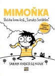 Mimoňka - Sarah Andersenová - e-kniha