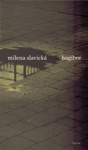 Hagibor Milena Slavická