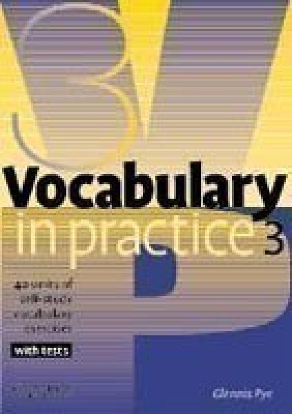 Vocabulary in Practice 3 - Glennis Pye