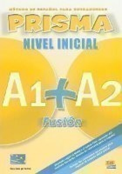 Prisma Fusion A1+A2 Libro del alumno - Maria Jose Gelabert