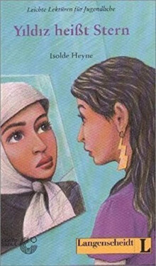 Yildiz heisst Stern - Isolde Heyne