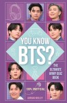 You Know BTS? The Ultimate ARMY Quiz Book - Adrian Besley