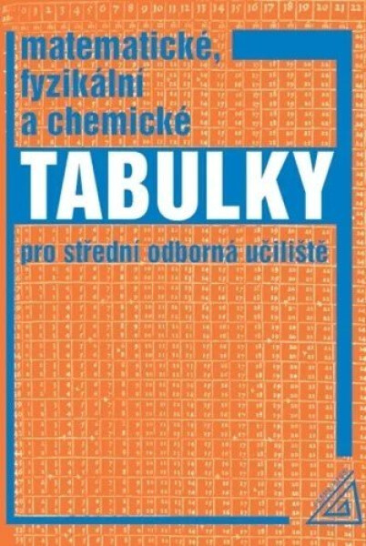 Matematické, fyzikální a chemické tabulky pro SOU - Martin Macháček