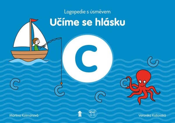 Učíme se hlásku Logopedie úsměvem Martina Kolmanová