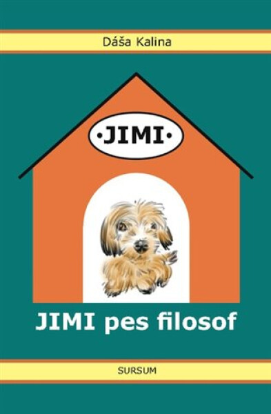 Jimi pes filosof Dáša Kalina