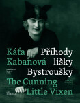 Káťa Kabanová a Příhody lišky Bystroušky / Káťa Kabanová and The Cunning Little Vixen - Jiří Zahrádka