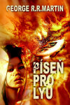 Píseň pro Lyu - George Raymond Richard Martin