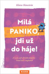 Milá paniko, jdi už do háje! Provedení: E-kniha
