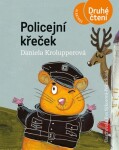 Policejní křeček Daniela Krolupperová