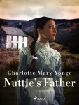 Nuttie's Father - Charlotte Mary Yonge - e-kniha