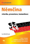 Němčina - rétorika, prezentace, komunikace - Iva Michňová