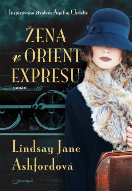 Žena v Orient Expresu - Lindsay Jane Ashford