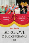 Borgiové z Buckinghamu - Marc Roche