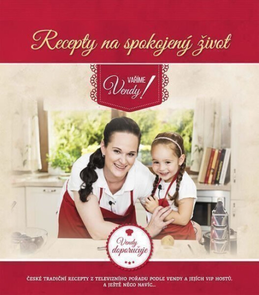Recepty na spokojený život - Vaříme s Vendy - Tereza Svobodová