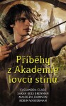 Příběhy Akademie lovců stínů Cassandra